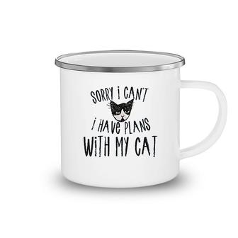 Sorry I Cant I Have Plans With My Cat Camping Mug | Mazezy
