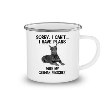 Sorry I Cant I Have Plans With My German Pinscher Camping Mug | Mazezy