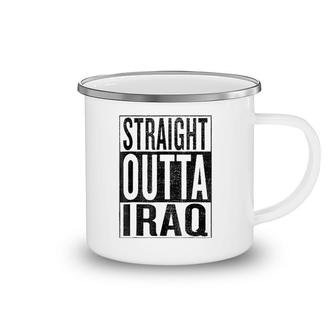 Straight Outta Iraq Great Travel & Gift Idea Camping Mug | Mazezy