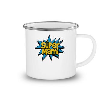 Super Mami Spanish Mom Comic Book Superhero Graphic Camping Mug