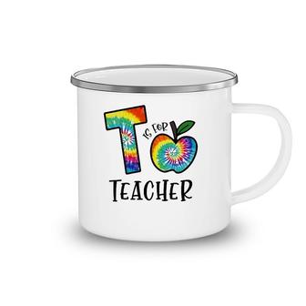 T Is For Teacher Tie Dye Back To School Apple Tie Dye Camping Mug | Mazezy