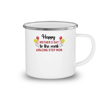 T S Tanktop Kids Case Sticker Happy Mothers Day To The Sejly Camping Mug | Mazezy
