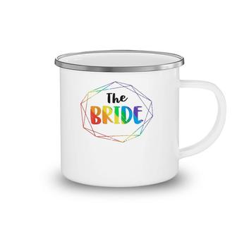 The Bride Gay Lesbian Bachelorette Party Diamond Wedding  Camping Mug