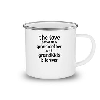 The Love Between A Grandmother And Grandkids Is Forever White Version Camping Mug | Mazezy