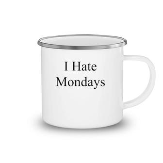 The Memes Archive I Hate Monday Camping Mug | Mazezy