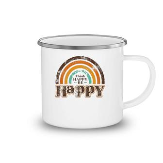 Think Happy Be Happy Rainbow Camping Mug | Mazezy