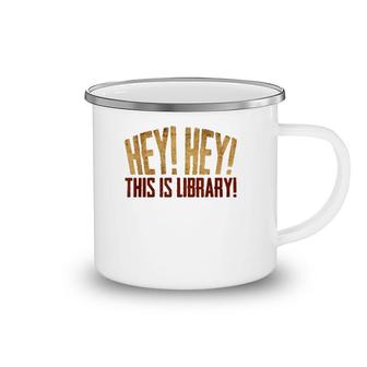 This Is Library Librarian Book Lover For Teachers Camping Mug | Mazezy