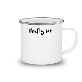 Thrifty Af - Funny Money Saving Camping Mug | Mazezy