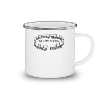 Time To Circle The Wagons Camping Mug | Mazezy