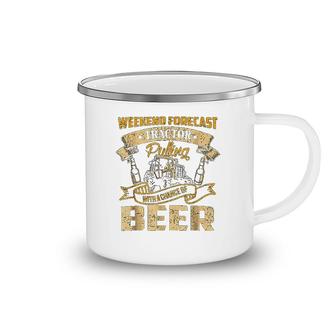 Tractor Pulling With A Chance Of Beer Camping Mug | Mazezy