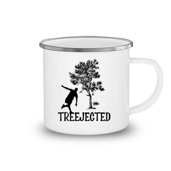 Treejected Funny Disc Golf Discs Hit Stupid Trees Camping Mug | Mazezy