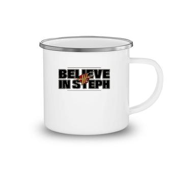 We Believe In Steph Best Camping Mug | Mazezy