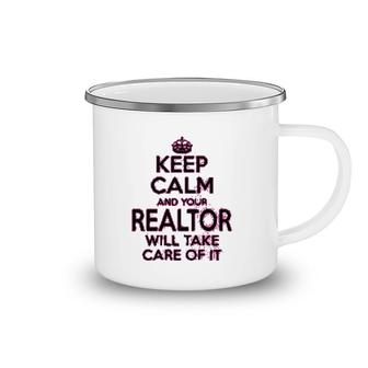 Wear Realtor Gifts Keep Calm Realtor Camping Mug | Mazezy
