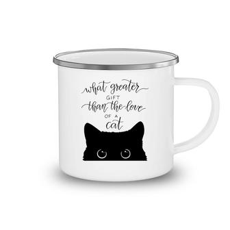 What Greater Gift Than The Love Of A Cat Camping Mug | Mazezy