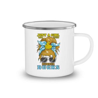 Women Bath Duckie Just A Girl Who Loves Rubber Ducks Camping Mug | Mazezy