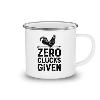 Womens Chicken Zero Clucks Given Funny Men Women Farmer Farm Lover V-Neck Camping Mug | Mazezy