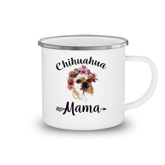 Womens Cute Chihuahua Mama Flower Tee Dog Lover Gifts Camping Mug | Mazezy