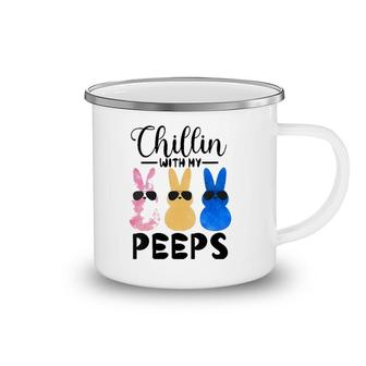 Womens Funny Chillin With My Peeps Easter Bunny Hanging With Peeps Camping Mug | Mazezy