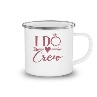 Womens I Do Crew Bachelorette Party Bridal Party Matching Camping Mug | Mazezy