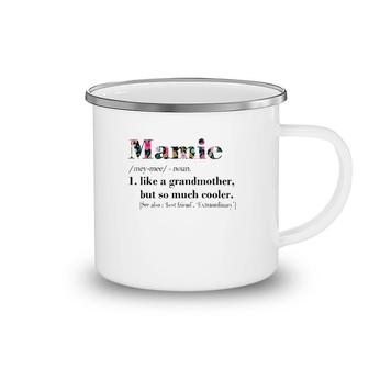 Womens Mamie Like Grandmother But So Much Cooler White Camping Mug | Mazezy