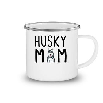 Womens Siberian Husky Dog Mama Husky Mom Camping Mug | Mazezy