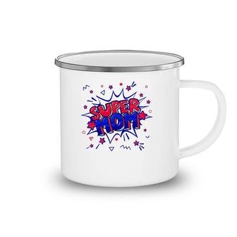 Womens Super Mom In Red And Blue For Mother's Day Or Birthday Camping Mug | Mazezy