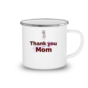Womens Thank You Mom I Love You Camping Mug | Mazezy
