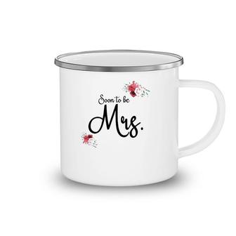 Womens Wedding Gift For Her Future Wife Soon To Be Mrs Bride  Camping Mug