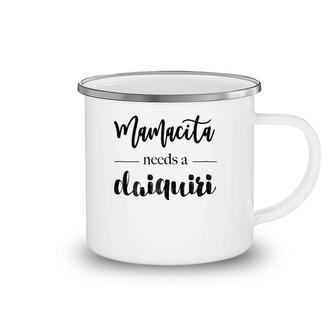 Womens Womens Mamacita Needs A Daiquiri Gif Camping Mug | Mazezy