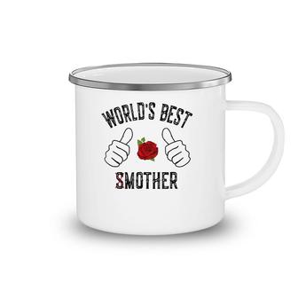 World's Best Smother , Funny Mom Camping Mug | Mazezy