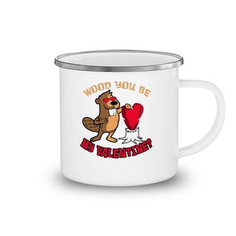 Would You Be My Valentine Beaver Camping Mug | Mazezy