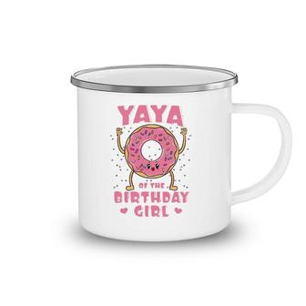 Yaya Of The Birthday Girl Donut Bday Party Grandmother Nana Camping Mug | Mazezy