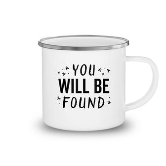 You Will Be Found Camping Mug | Mazezy