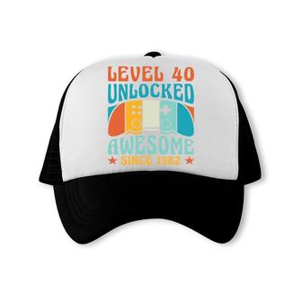 Level 40 Unlocked Awesome 1982 40Th Birthday Man Video Game Trucker Cap - Seseable
