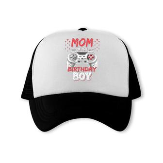 Mom Of The Birthday Boy Gifts For Mothers Day Trucker Cap - Seseable