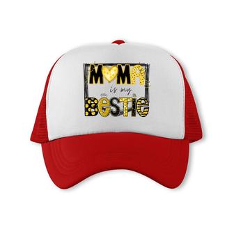 Mama Is My Bestie  Mommy Life Quotes Mothers Day Trucker Cap