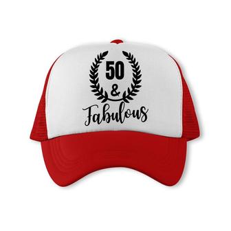 50Th Birthday Gift 50 And Fabulous Wreath Trucker Cap - Seseable