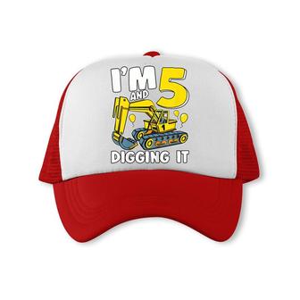 Kids Im 5 And Digging It 5 Years Boys 5Th Birthday Excavator Trucker Cap - Seseable