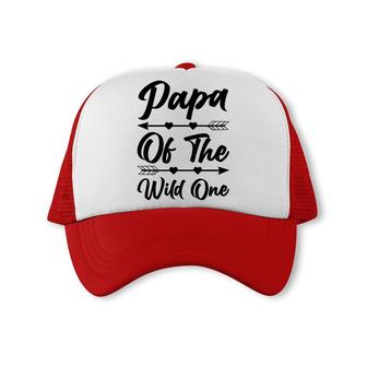 Papa Of The Wild One Black 1St Birthday Gift Trucker Cap - Seseable