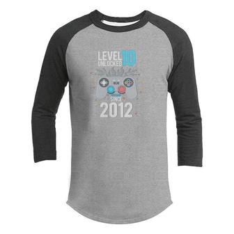 10Th Birthday 10 Years Old Level 10 Unlocked Awesome Since 2012 Gamer Youth Raglan Shirt - Seseable