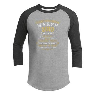 Legends Were Born In March 2010 12 Years Old 12Th Birthday Youth Raglan Shirt - Seseable