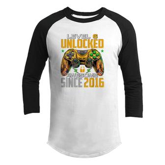 Level 6 Unlocked Awesome Since 2016 6Th Birthday Gaming Youth Raglan Shirt - Seseable