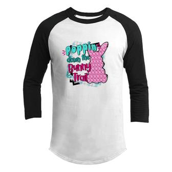 Poppin Down The Bunny Trail Easter Day Pop-it Happy Easter Day Youth Raglan Shirt - Seseable