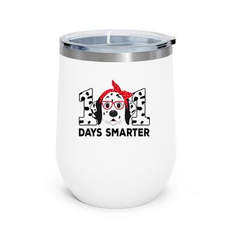 101 Days Smarter 101St Day School Dalmatian Dog Teacher Kids Wine Tumbler | Mazezy DE