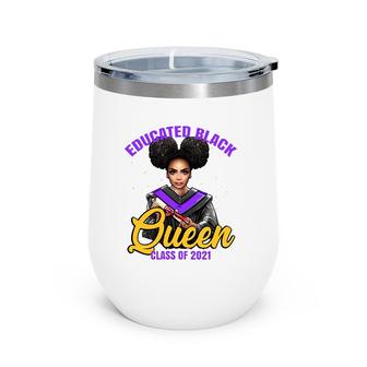 2021 Graduation Gifts For Black Women Queen Seniors College Wine Tumbler | Mazezy