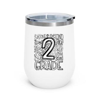 2Nd Grade Typography Team Second Grade Back To School Gift Wine Tumbler | Mazezy