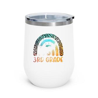 3Rd Grade Rainbow Leopard Teacher Team 3Rd Grade Kid Leopard Wine Tumbler | Mazezy