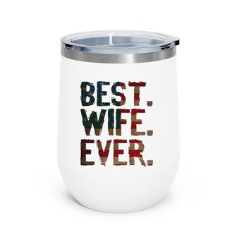 4Th Of July Usa Mother's Day Gift - Best Wife Ever Wine Tumbler | Mazezy