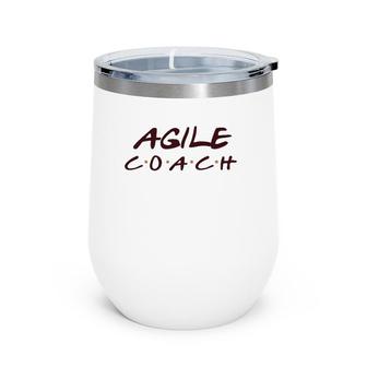 Agile Coach Agile Coaching Wine Tumbler | Mazezy