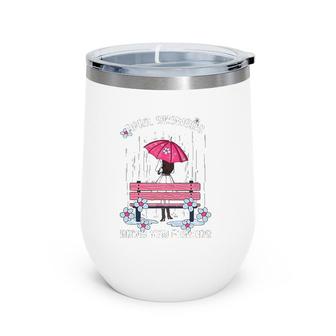 April Showers Bring May Flowers For Gardener & Teacher Rain Wine Tumbler | Mazezy